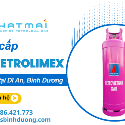Cung cấp gas Petrolimex Dĩ An - Bình Dương chính hãng, nhanh chóng