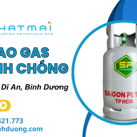 Giao gas Dĩ An - Bình Dương nhanh chóng, chính hãng