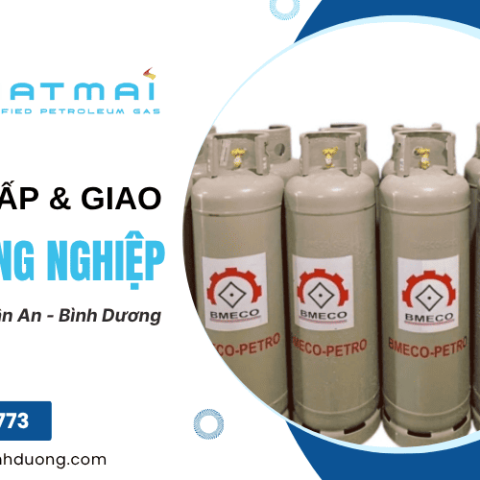 Cung cấp & giao gas công nghiệp Thuận An, Bình Dương - Giá tốt, hỗ trợ 24/7
